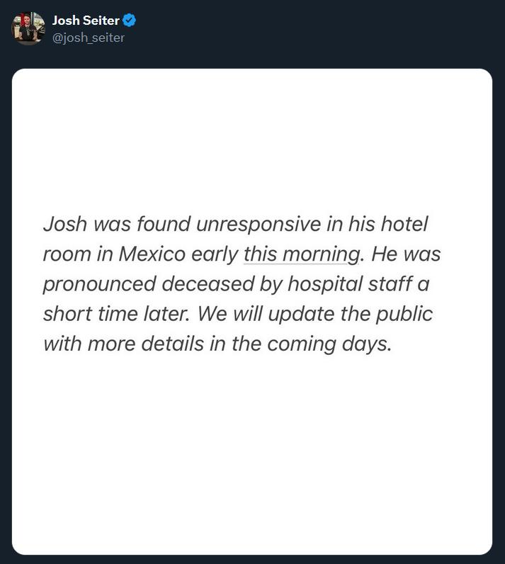 A screenshot of a tweet from Josh Seiter containing a notes app screenshot reporting on his alleged death in February 2025.